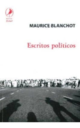 Escritos Políticos, Maurice Blanchot, Ed. Del Zorzal