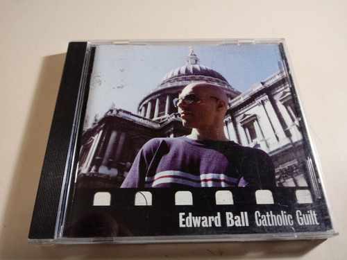 Edward Ball - Catholic Guilt - Made In England