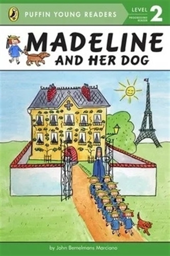 Madeline And Her Dog - Level 2 - Puffin Young Readers, De Bemelmans Marciano, John. Editorial Penguin Usa, Tapa Blanda En Inglés Internacional