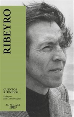 Cuentos Reunidos - Ribeyro, Julio Ramon