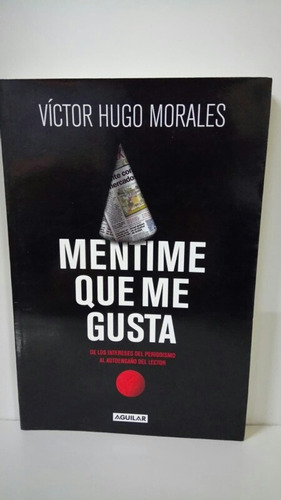 Mentime Que Me Gusta. V. H. Morales