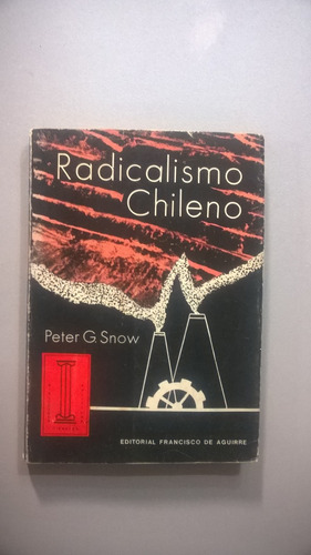 Radicalismo Chileno - Snow