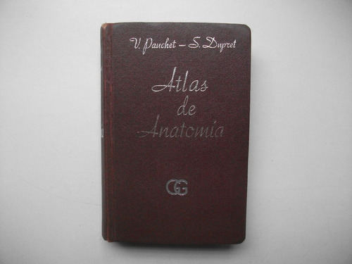 Atlas Manual De Anatomía - V. Pauchet / S. Dupret