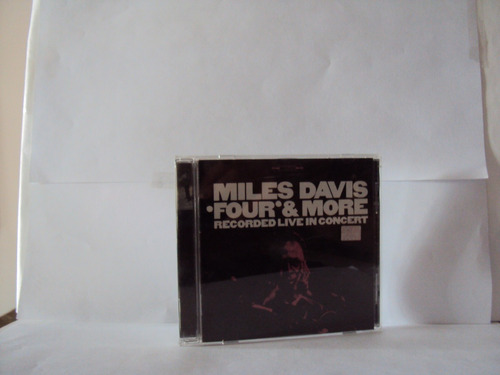 Cd/55 Miles Davis Four More Recorded Live In Concert