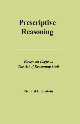 Prescriptive Reasoning - Richard Louis Epstein