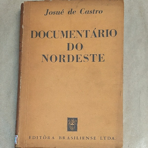 Documentário Do Nordeste - Josué De Castro