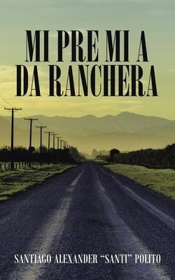Libro Mi Pre Mi A Da Ranchera - Santiago Alexander Santi ...