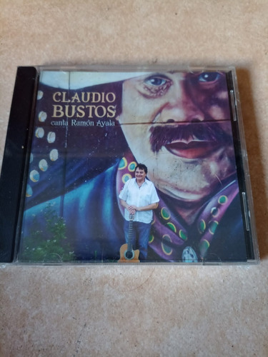 Claudio Bustos - Canta Ramón Ayala - Cd / Kktus 