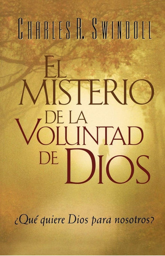 El Misterio De La Voluntad De Dios