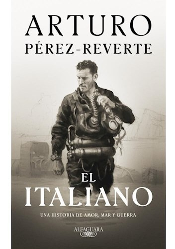 El Italiano - Perez Reverte Arturo (libro)