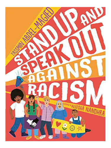 Stand Up And Speak Out Against Racism - Yassmin Abdel-. Eb12