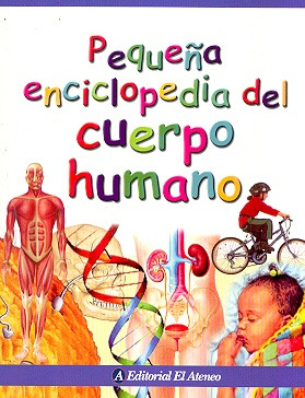 Pequeña Enciclopedia Del Cuerpo Humano - Richard Walker