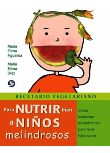 Recetario Vegetariano, María Elena Figueroa, Pax Nuevo