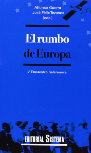 Libro Rumbo De Europa, El De Guerra A./tezanos J.f.