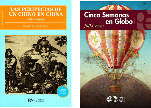 Las Peripecias  De Un Chino + Cinco Semanas En Globo- Verne