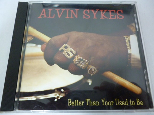 Alvin Sykes Better Than Your Used To Be Cd Americano Jcd055