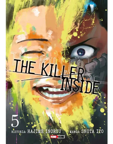 The Killer Inside: The Killer Inside, De Hajime Inoryu. Serie The Killer Inside, Vol. 5. Editorial Panini, Tapa Blanda En Español, 2023