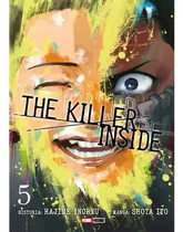 Comprar The Killer Inside: The Killer Inside, De Hajime Inoryu. Serie The Killer Inside, Vol. 5. Editorial Panini, Tapa Blanda En Español, 2023