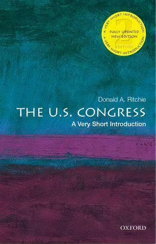 The U.s. Congress: A Very Short Introduction, De Donald A. Ritchie. Editorial Oxford University Press Inc, Tapa Blanda En Inglés