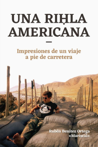 Libro: Una Rihla Americana: Impresiones De Un Viaje A Pie De