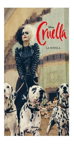Cruella. La Novela. Disney ·