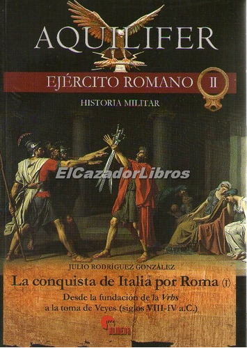 Aquilifer Ejercito Romano 2 La Conquista De Italia Alm 