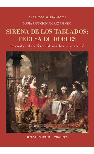 Sirena De Los Tablados, De Maria Asuncion Florez Asensio. Iberoamericana Editorial Vervuert, S.l., Tapa Blanda En Español