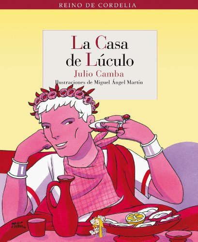 Libro La Casa De Luculo O El Arte De Comer De Camba Julio