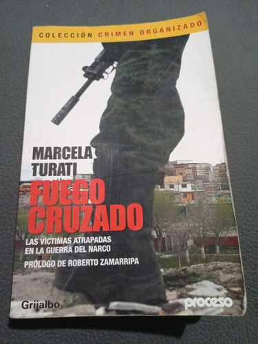 Chambajlum Fuego Cruzado Marcela Turati 