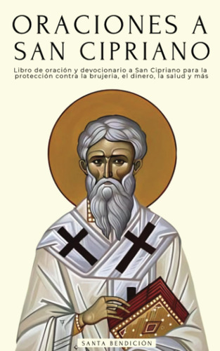 Libro: Oraciones A San Cipriano, En Español, Tapa Blanda