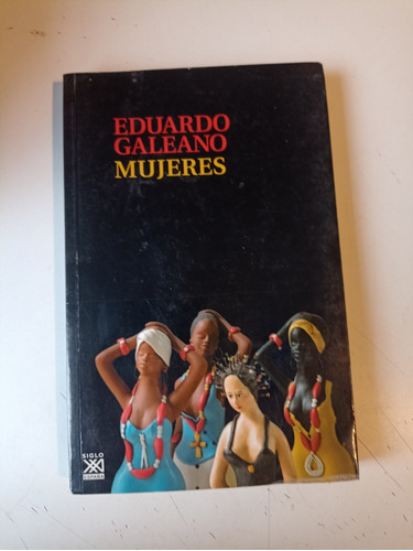 Mujeres Eduardo Galeano 