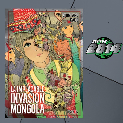 La Implacable Invasión Mongola Shintaro Kago 01- Ivrea