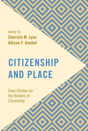 Libro Citizenship And Place : Case Studies On The Borders...