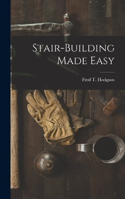 Libro Stair-building Made Easy - Fred T Hodgson