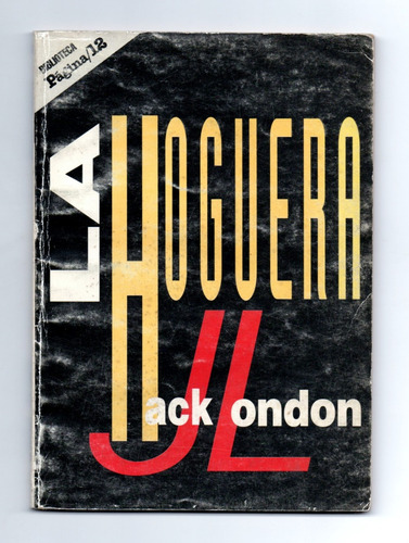 La Hoguera Jack London Biblioteca Página/12