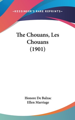 Libro The Chouans, Les Chouans (1901) - De Balzac, Honore