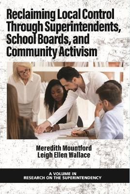 Libro Reclaiming Local Control Through Superintendents, S...