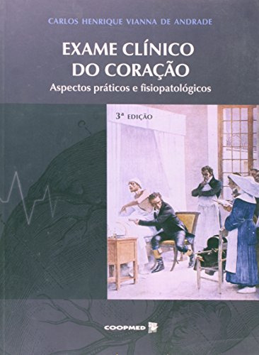 Libro Exame Clinico Do Coracao 03 Ed De Andrade Carlos Henri