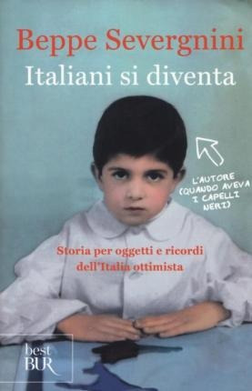 Italiani Si Diventa - Beppe Severgnini