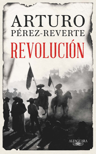 Libro Revolución - Arturo Pérez-reverte