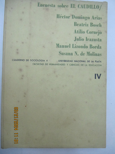 Encuesta Sobre El Caudillo Iv Arias Bosch Cornejo Etc  1966