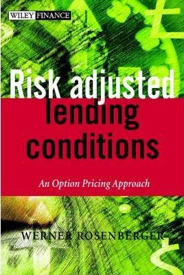 Risk-adjusted Lending Conditions - Werner Rosenberger