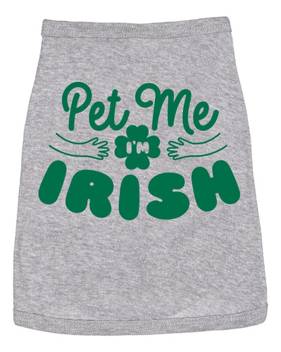 Camisa Para Perro Pet Me Im Irish Funny Saint Patricks Day T