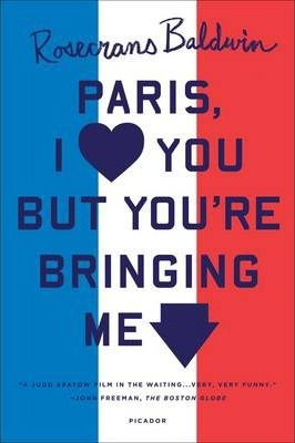 Libro Paris, I Love You But You're Bringi - Rosecrans Bal...