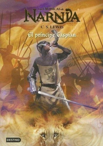 Libro - Cronicas De Narnia 4, Las. El Principe Caspian