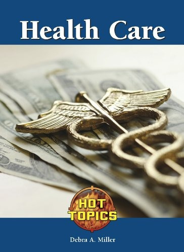Health Care (hot Topics)