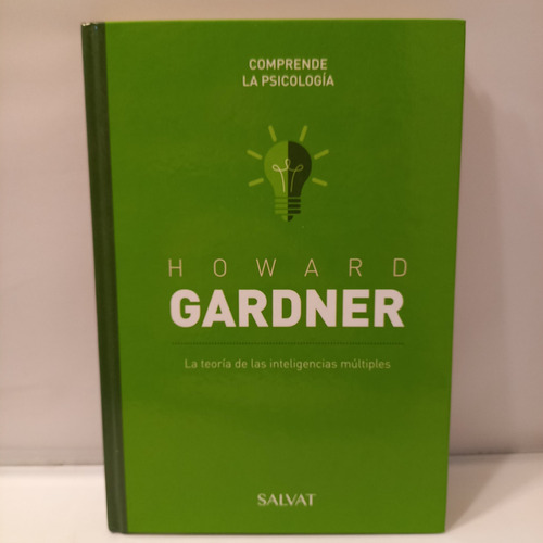 Howard Gardner - La Teoría De Las Inteligencias Múltiples