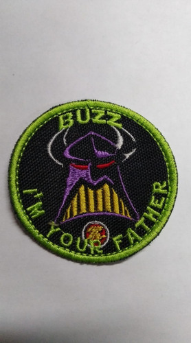 Parche Bordado Buzz I´m Your Father Toy Story