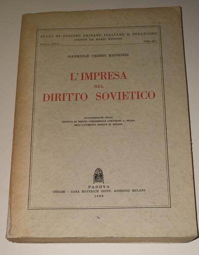 L'impresa Nel Diritto Sovietico - Gabriele Crespi Reghizzi