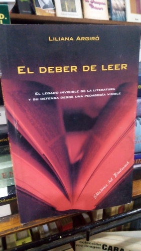Liliana Argiro - El Deber De Leer - Educacion